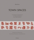 Image for Town Spaces : Contemporary Interpretations in Traditional Urbanism