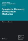 Image for Symplectic Geometry and Quantum Mechanics