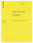 Image for Woerterbuch Design : Begriffliche Perspektiven des Design