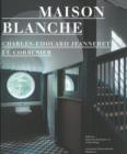 Image for Maison Blanche Charles-Edouard Jeanneret, Le Corbusier