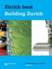 Image for Zurich Baut - Konzeptioneller Stadtebau / Building Zurich - Conceptual Urbanism