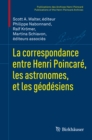 Image for La correspondance entre Henri Poincare, les astronomes, et les geodesiens