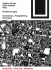 Image for Stadtlichtungen: Irritationen, Perspektiven, Strategien