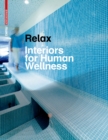Image for Relax  : interiors for human wellness