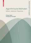 Image for Algorithmische Methoden: Zahlen, Vektoren, Polynome