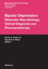 Image for Bipolar depression - molecular neurobiology, clinical diagnosis and pharmacotherapy