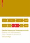 Image for Parallel Imports of Pharmaceuticals: Evidence from Scandinavia and Policy Proposals for Switzerland