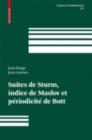 Image for Suites de Sturm, indice de Maslov et periodicite de Bott