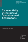 Image for Exponentially Dichotomous Operators and Applications