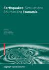 Image for Earthquakes: Simulations, Sources and Tsunamis