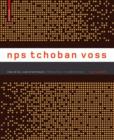 Image for nps tchoban voss  : Alf M. Prasch, Peter Sigl, Sergei Tchoban, Ekkehard Voss