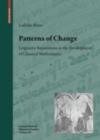 Image for Patterns of change: linguistic innovations in the development of classical mathematics