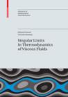 Image for Singular limits in thermodynamics of viscous fluids