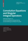 Image for Convolution and singular integral equations : 206