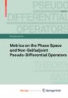Image for Metrics on the Phase Space and Non-Selfadjoint Pseudo-Differential Operators