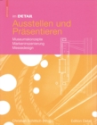 Image for Im Detail Ausstellen und Prasentieren : Museumskonzepte Markeninszenierung Messedesign