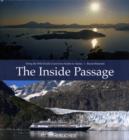 Image for Inside Passage : Along the Wild Pacific Coast from Seattle to Alaska