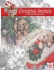 Image for Greeting for Christmas (vintage Christmas animals) A Christmas coloring book for adults relaxation with vintage Christmas animal cards : Old fashioned grayscale christmas coloring book for adults