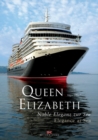 Image for Queen Elizabeth  : elegance at sea