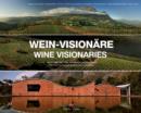 Image for Wine Visionaries: The People Behind South African Wines