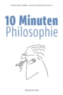 Image for 10 Minuten Philosophie