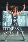 Image for Body Mass Index, Cardiorespiratory Fitness, and Sleep