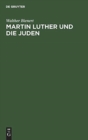 Image for Martin Luther Und Die Juden