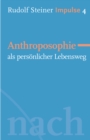 Image for Anthroposophie als personlicher Lebensweg