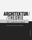 Image for Architekturtheorie 20. Jahrhundert (German Edition) : Positionen, Programme, Manifeste