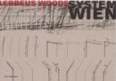 Image for Lebbeus Woods  : system Wien - the future of a city