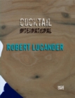 Image for Robert Lucander  : cocktail international