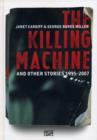Image for The killing machine and other stories, 1995-2007