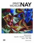 Image for Ernst Wilhelm Nay (German Edition) : Werkverzeichnis. Aquarelle - Gouachen - Zeichnungen. Band 1