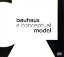 Image for Bauhaus  : a conceptual model