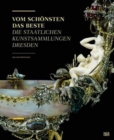 Image for Vom Schoensten das Beste (German Edition) : Die Staatlichen Kunstsammlungen Dresden