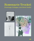 Image for Rosemarie Trockel: Drawings, Collages, and Book Drafts