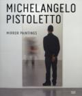 Image for Michelangelo Pistoletto  : mirror paintings