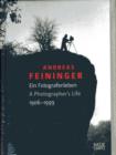 Image for Andreas Feininger : Ein Fotografenleben1906-1999
