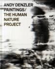 Image for Andy DenzlerPaintings : The Human Nature Project