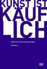 Image for Kunst ist kauflich (German Edition) : Freie Sicht auf den Kunstmarkt