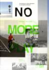 Image for No More Play Conversations on Urban Speculation in Los Angeles and Beyond