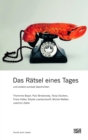 Image for Das Ratsel Eines Tages Und Andere Surreale Geschichten