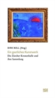 Image for Ein gastliches Kunstwerk (German Edition) : Die Zurcher Kronenhalle und ihre Sammlung