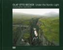 Image for Olaf Otto Becker under the Nordic light  : a journey through time
