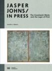 Image for Jasper Johns/in press  : the crosshatch works and the logic of print