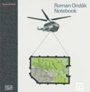 Image for Roman Ondâak notebook  : artist of the year 2012