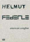 Image for Helmut Federle  : American songline