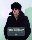 Image for Top secret  : pictures from the archives of the East German Stasi