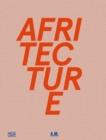 Image for Afritecture (German Edition) : Bauen in Afrika