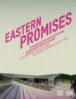 Image for Eastern promises  : contemporary architecture and spatial practices is East Asia